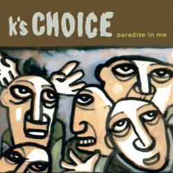 Ks Choice : Paradise in Me
